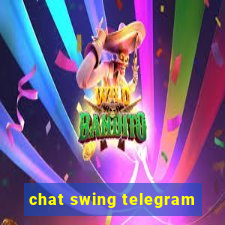 chat swing telegram